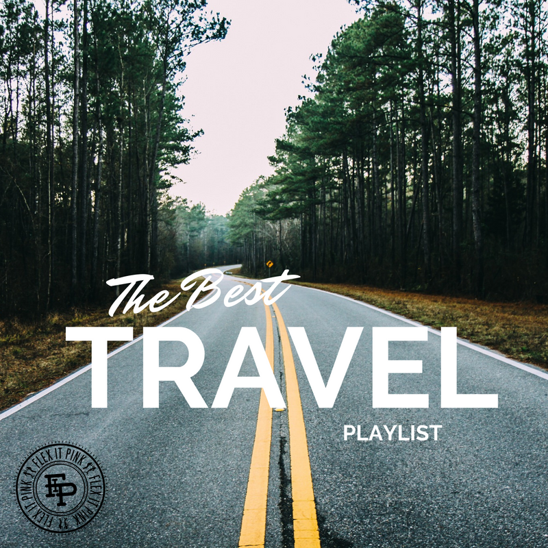 The Best Travel Playlist