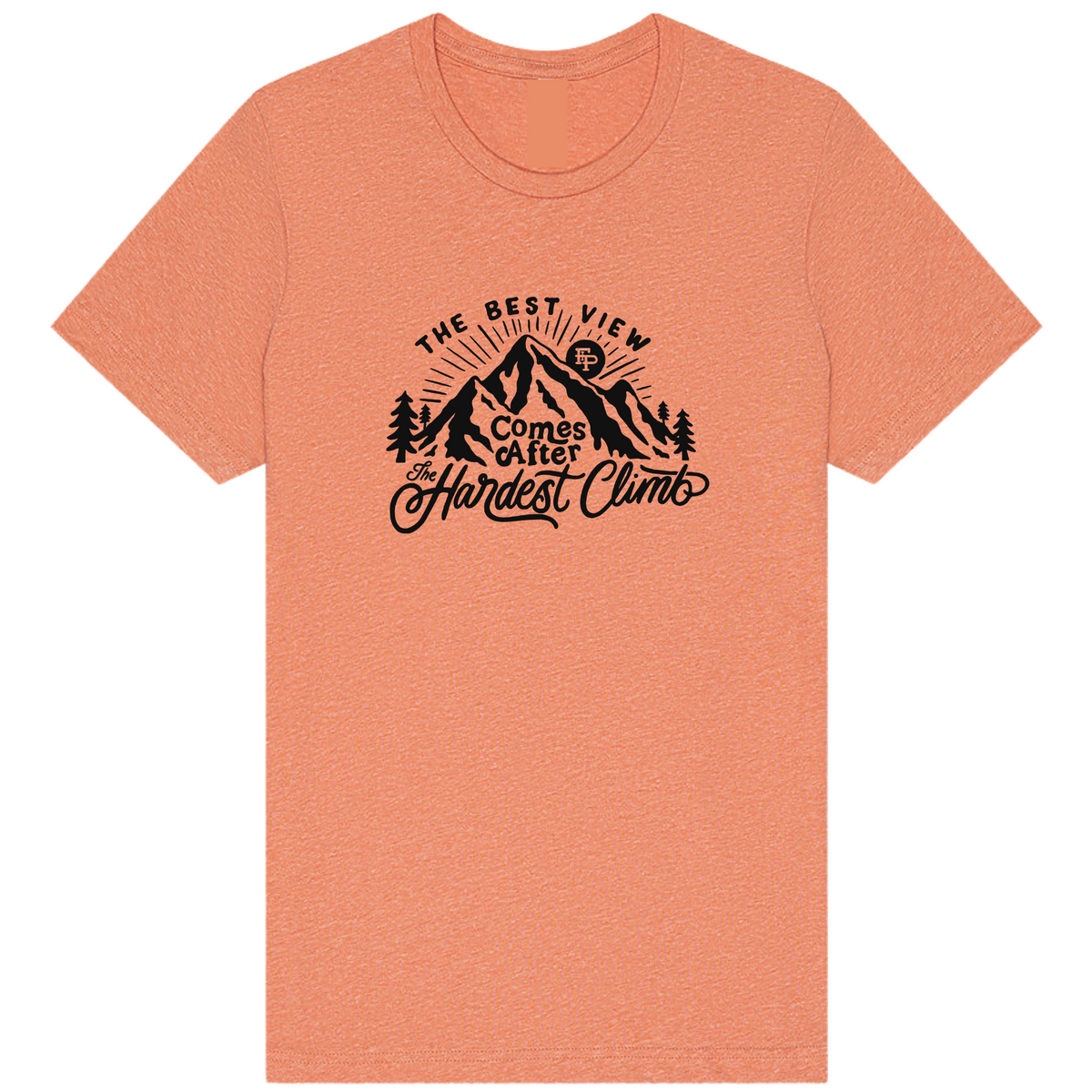 The Best Views Tee