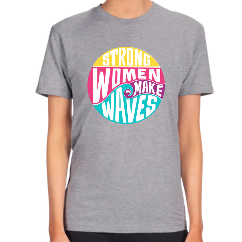 Strong Women Make Waves Tee