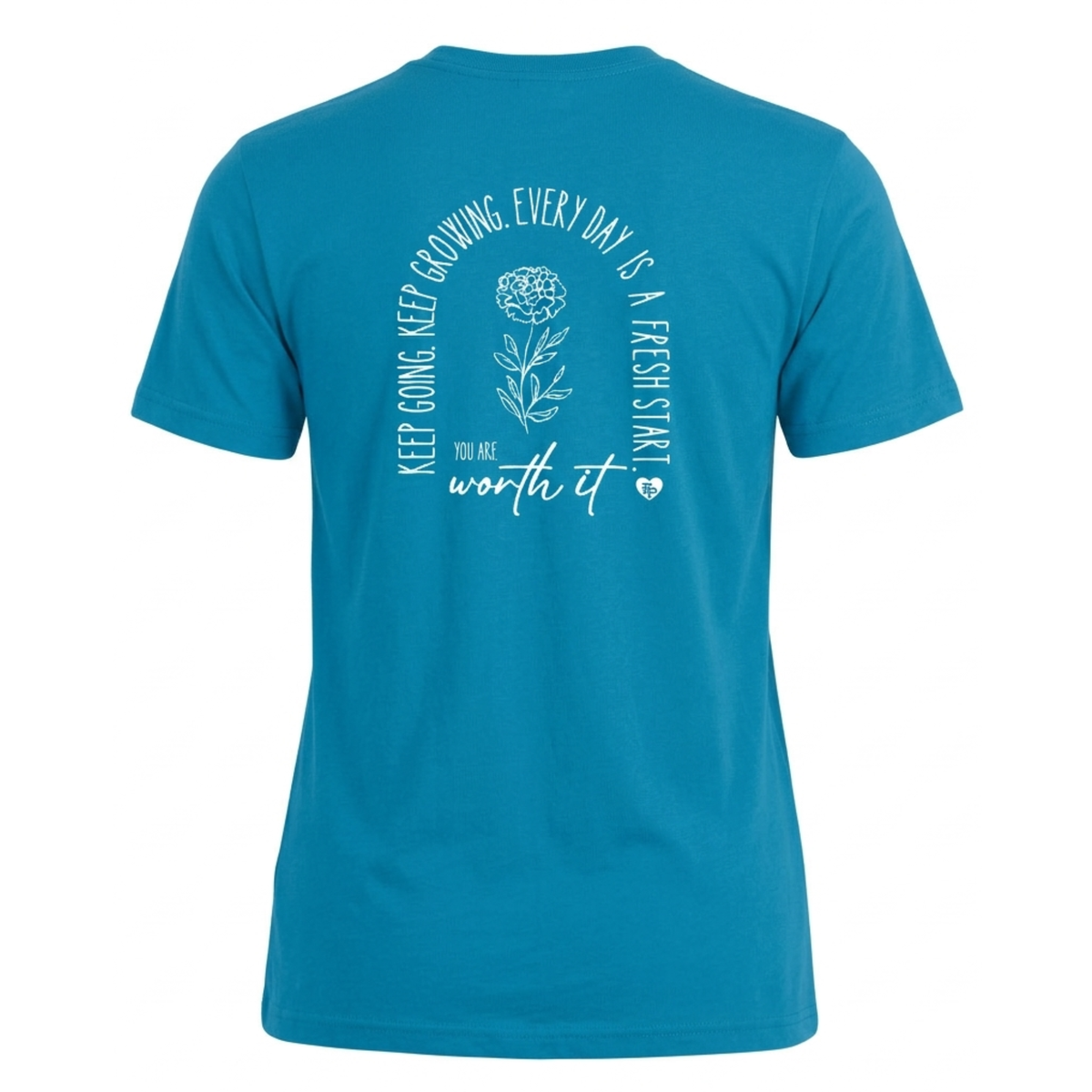 You Are Worth It T-shirt - Teal