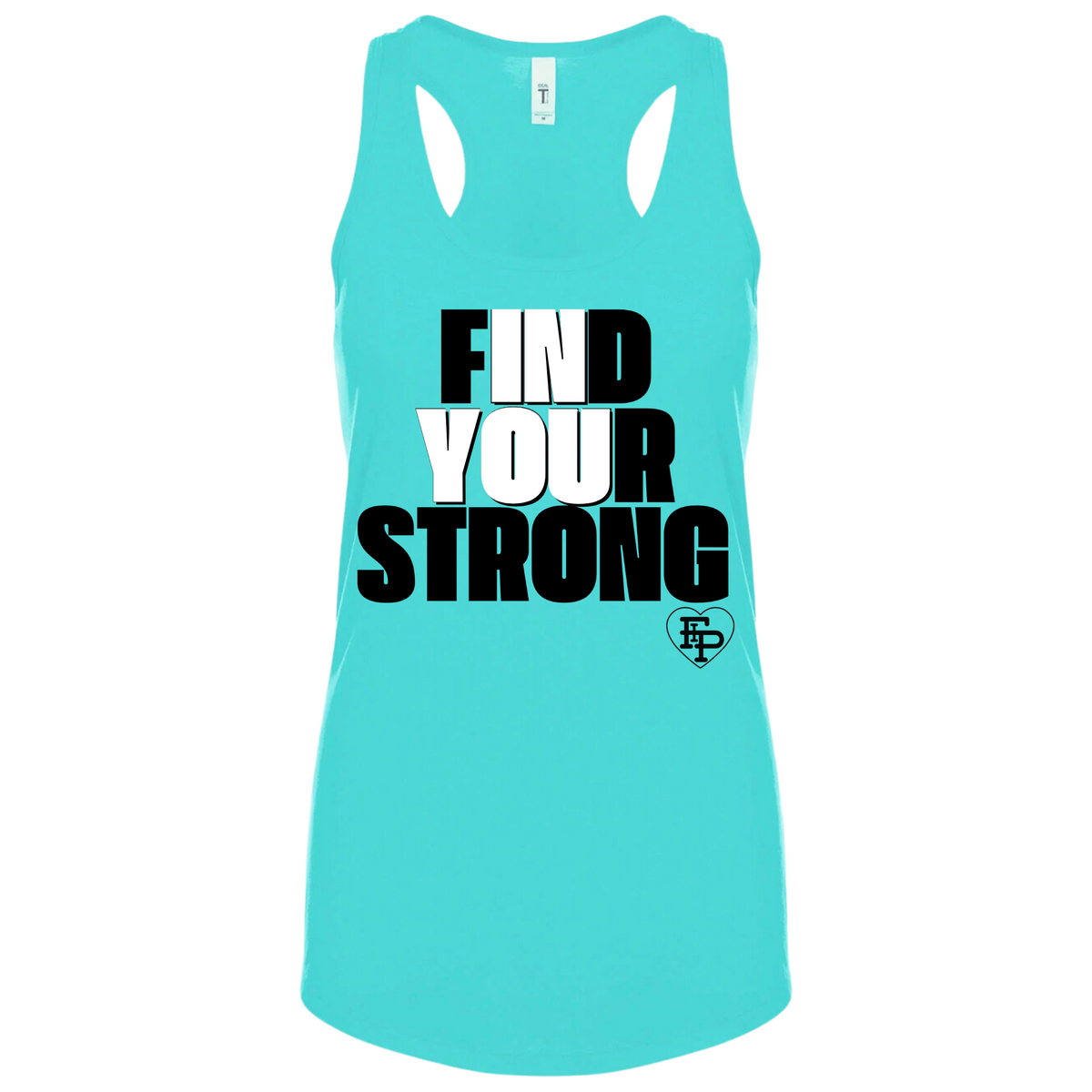 Find Your Strong In You Tank Top