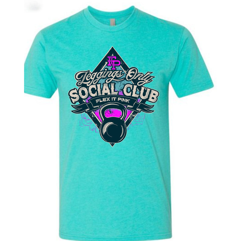 Leggings Only Social Club Tee