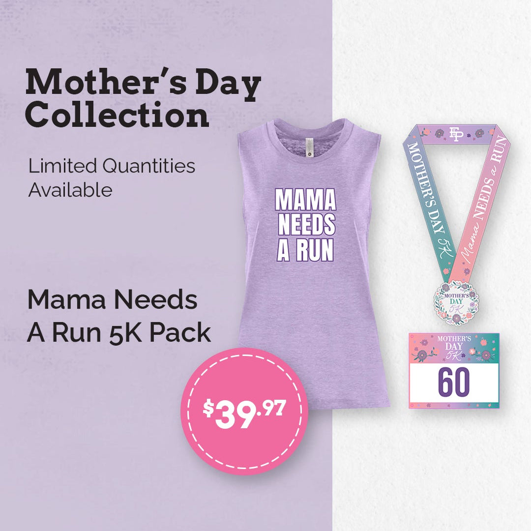 FIP - Mama Needs A Run Tank Top only 5K Race - Mother's Day Special Run
