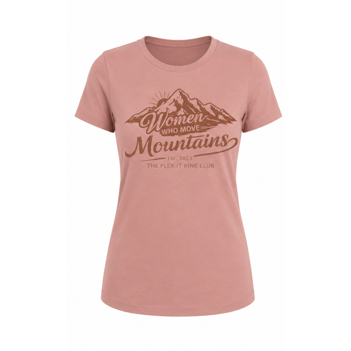 Women Who Move Mountains Tee - Rose Gold