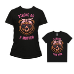 FIP- Strong as a Mother Bear Tee - Mother's Day Gift - Mommy and Me
