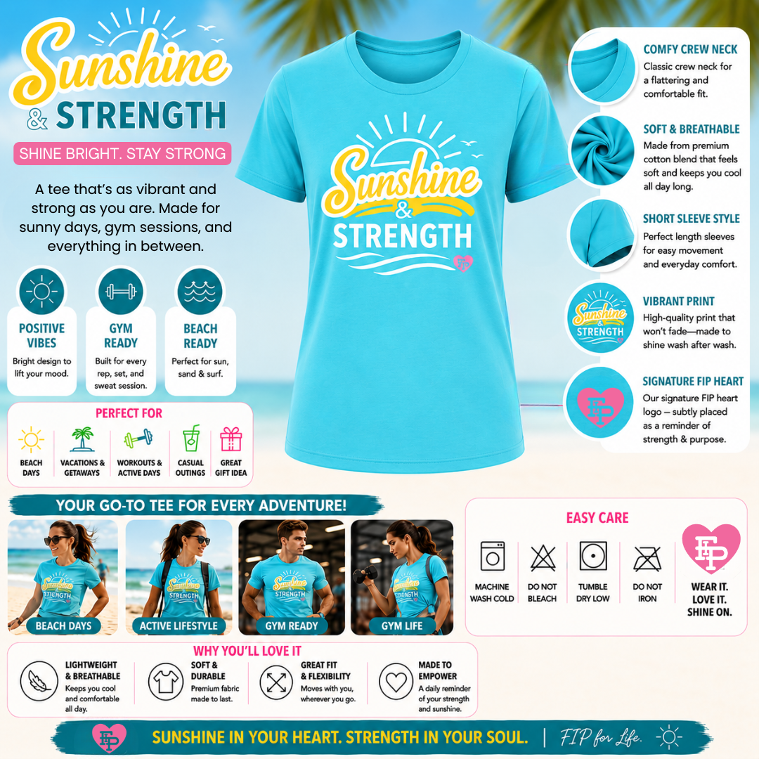 Sunshine & Strength Tee