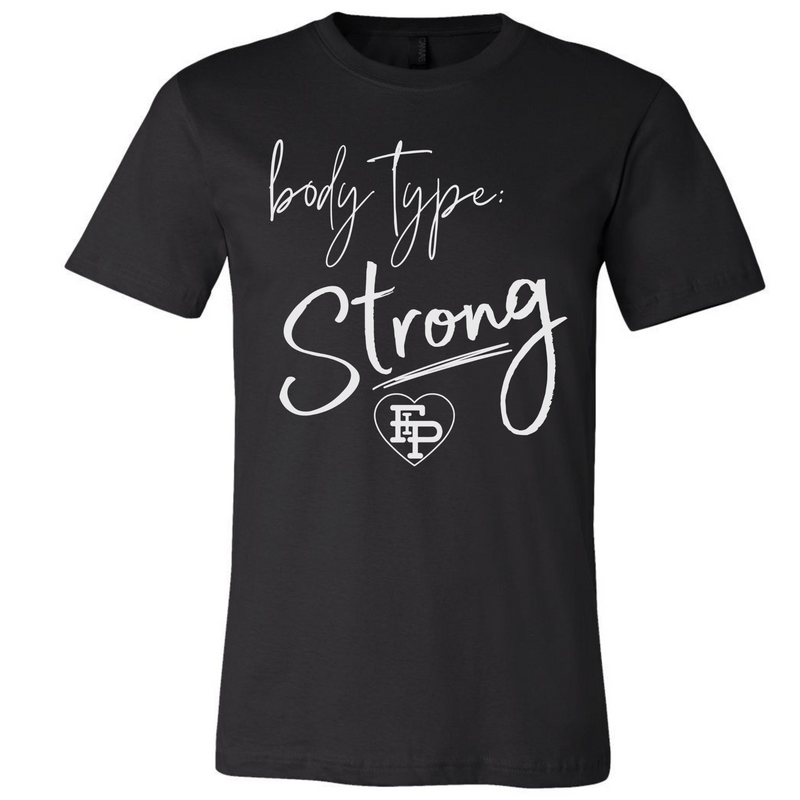 Body Type Strong Tee