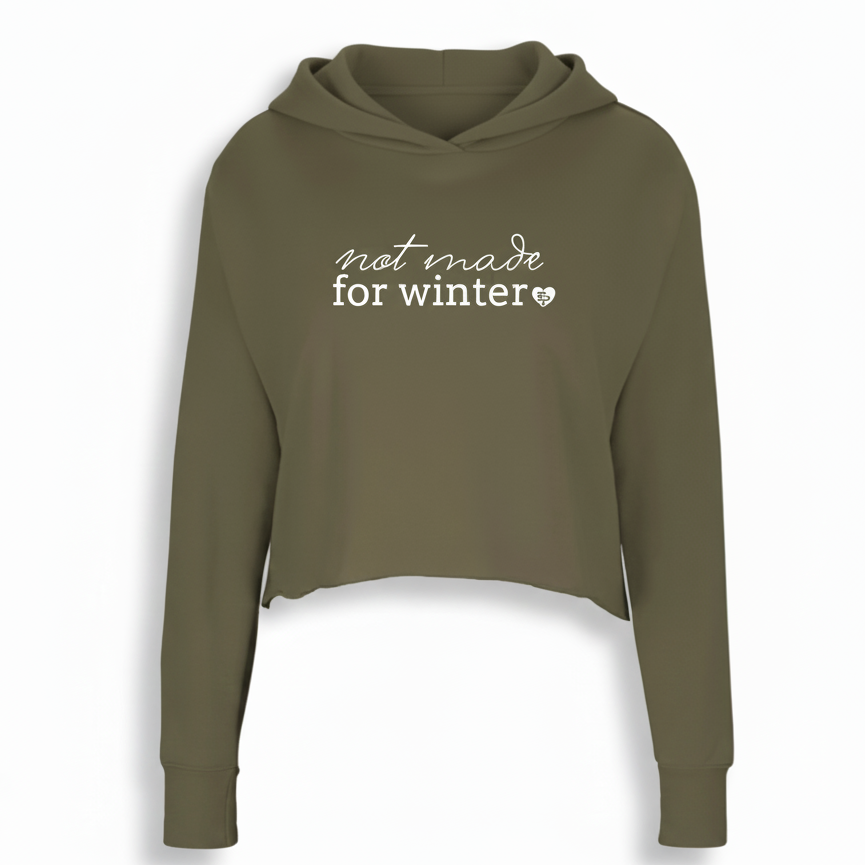 Olive green hoodie with 'not made for winter' text on a white background